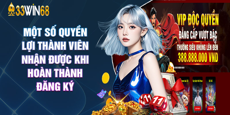 Một Số Quyền Lợi Thành Viên Nhận Được Khi Hoàn Thành Đăng Ký