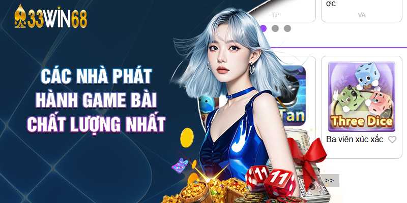 Các Nhà Phát Hành Game Bài Chất Lượng Nhất